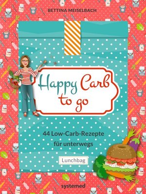 cover image of Happy Carb to go